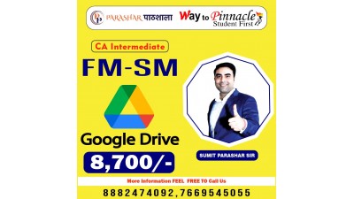 CA Inter FM-SM Google Drive Classes by SUMIT PARASHAR Sir For May 24 & Onwards | Complete Financial Management & Strategic Management Classes  | Full HD Video + HQ Sound